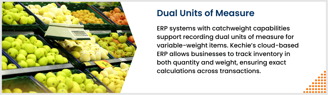 ERP systems with catchweight capabilities support recording dual units of measure for variable-weight items. Kechie’s cloud-based ERP allows businesses to track inventory in both quantity and weight, ensuring exact calculations across transactions.